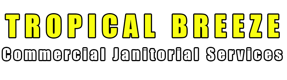 Tropical Breeze Commercial Janitorial Services
